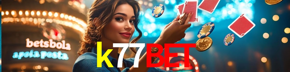 Player Reviews k77bet
