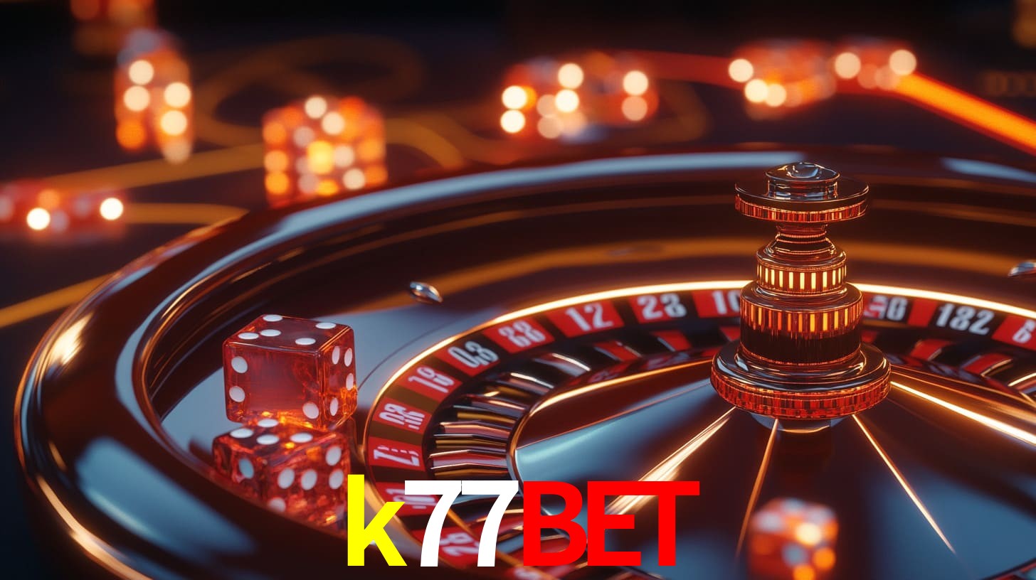 k77bet: A Experiência de Casino com Jogos de Mesa ao Vivo